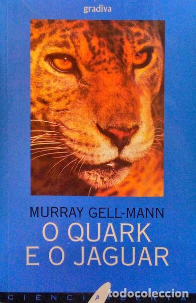 Libros antiguos: GELL-MANN. (Murray) - O QUARK E O JAGUAR. - Foto 1