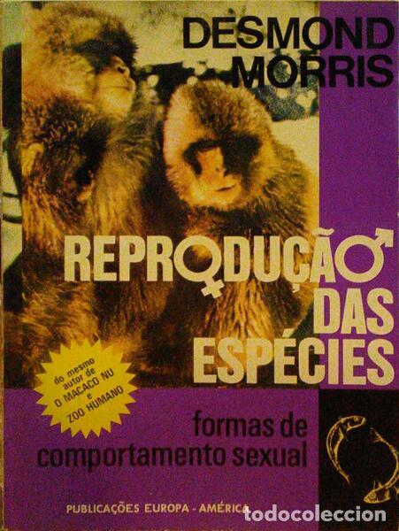 Libros antiguos: MORRIS. (Desmond) - REPRODU&Ccedil;&Atilde;O DAS ESP&Eacute;CIES. - Foto 1