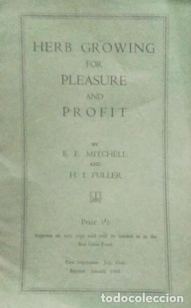 Libros antiguos: MITCHELL. (E. E.) e H. I. FULLER - HERB GROWING FOR PLEASURE AND PROFIT. - Foto 1