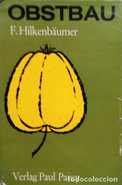 Libros antiguos: HILKENB&Auml;UMER. (F.) - OBSTBAU. - Foto 1
