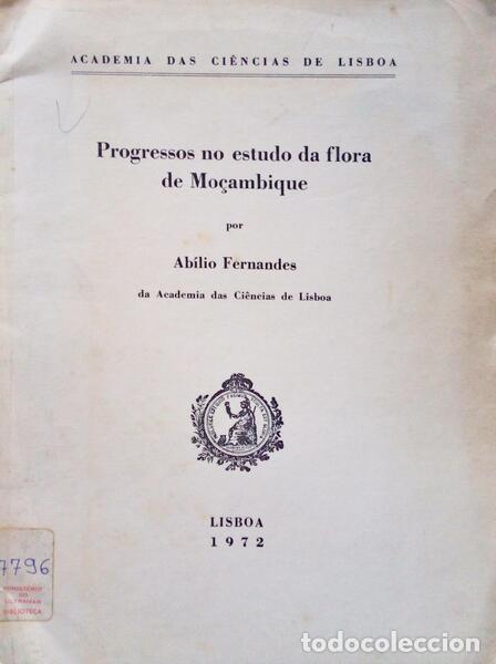 Libros antiguos: FERNANDES. (Ab&iacute;lio) - PROGRESSOS NO ESTUDO DA FLORA DE MO&Ccedil;AMBIQUE. - Foto 1