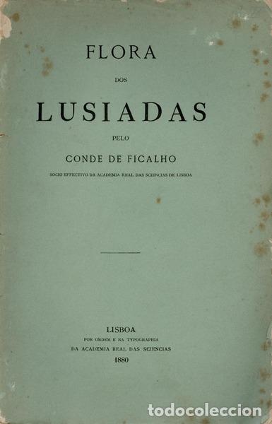 Libros antiguos: FICALHO. (Conde de) - FLORA DOS LUSIADAS. - Foto 1