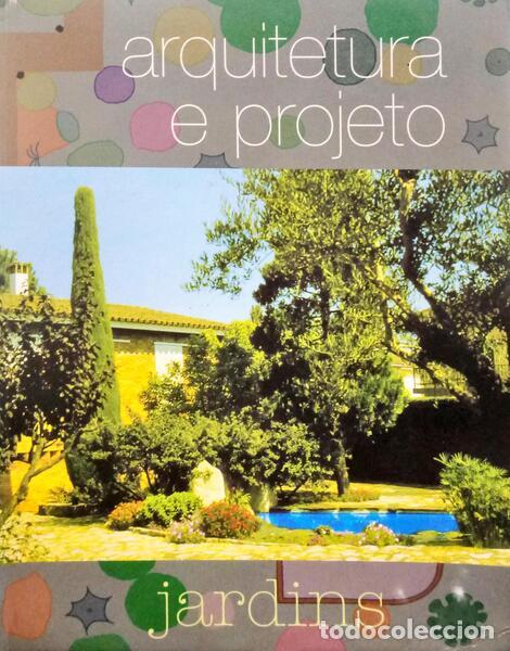 Libros antiguos: ARQUITETURA E PROJETO. JARDINS. - Foto 1
