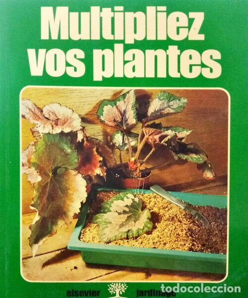 Libros antiguos: MULTIPLIEZ VOS PLANTES. - Foto 1