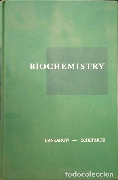Libros antiguos: CANTAROW. (Abraham) e Bernard Schepartz. - BIOCHEMISTRY. - Foto 1