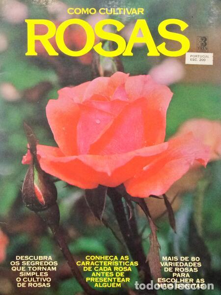 Libros antiguos: COSTA. (E. Val&eacute;rio da) - APRENDA A CULTIVAR ROSAS. [2 OBRAS] - Foto 2