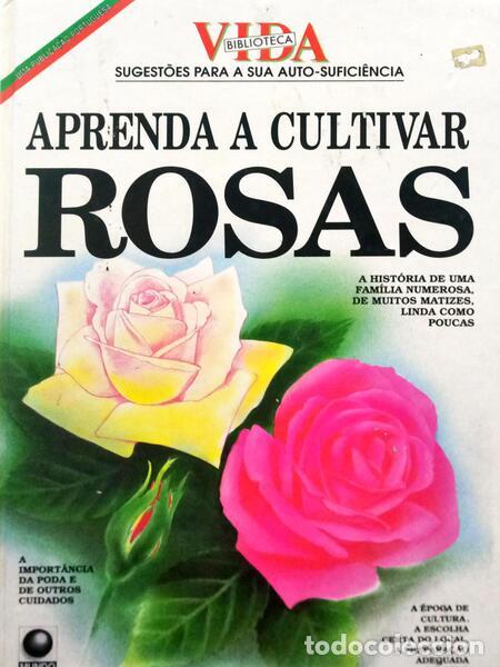 Libros antiguos: COSTA. (E. Val&eacute;rio da) - APRENDA A CULTIVAR ROSAS. [2 OBRAS] - Foto 1