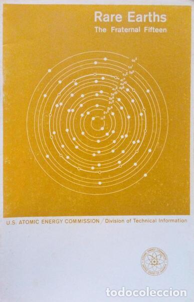 Libri antichi: GSCHNEIDNER. (Karl A.) - RARE EARTHS, THE FRATERNAL FIFTEEN.