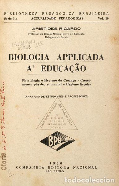 Libros antiguos: RICARDO. (Ar&iacute;stides) - BIOLOGIA APPLICADA &Agrave; EDUCA&Ccedil;&Atilde;O. - Foto 1