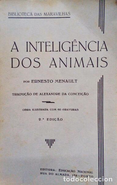 Libros antiguos: MENAULT. (Ernesto) - A INTELIG&Ecirc;NCIA DOS ANIMAIS. [2.&ordf; EDI&Ccedil;&Atilde;O] - Foto 1