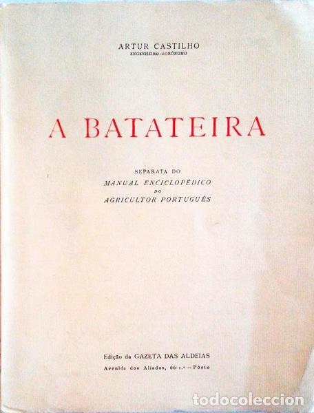 Libros antiguos: CASTILHO. (Artur) - A BATATEIRA. - Foto 1