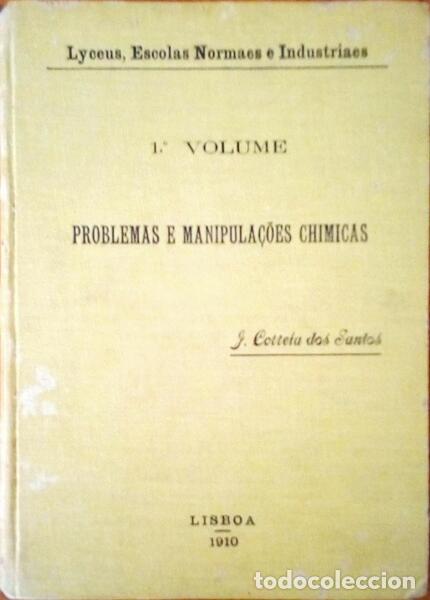 Old books: CORREIA DOS SANTOS. (Jo&atilde;o Ant&oacute;nio) - PROBLEMAS RESOLVIDOS E MANIPULA&Ccedil;&Otilde;ES DE CHIMICA.