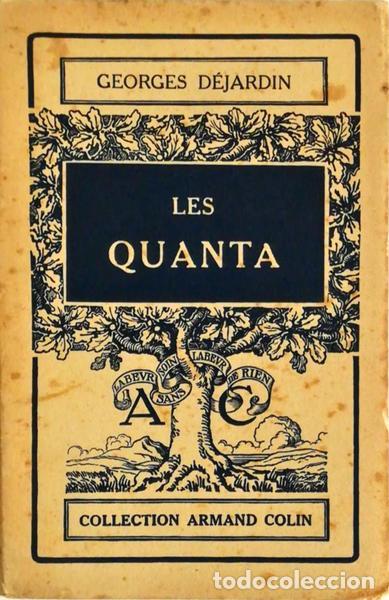 Libros antiguos: D&Eacute;JARDIN. (Georges) - LES QUANTA. - Foto 1
