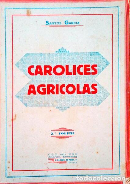 Libros antiguos: SANTOS GARCIA. - CAROLICES AGRICOLAS. [2.&ordm; VOLUME]. - Foto 1