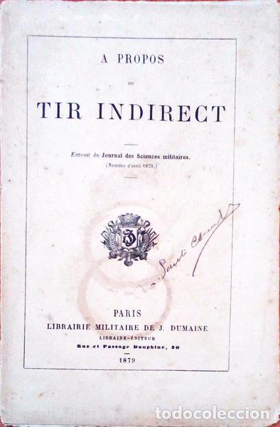 Libros antiguos: PROPOS (A) DU TIR INDIRECT. - Foto 1