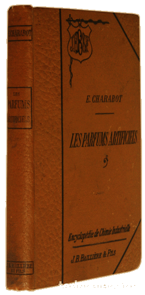 Libros antiguos: CHARABOT. (Eug&egrave;ne) - LES PARFUMS ARTIFICIELS. - Foto 3