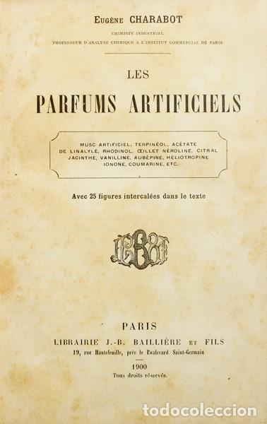 Libros antiguos: CHARABOT. (Eug&egrave;ne) - LES PARFUMS ARTIFICIELS. - Foto 1