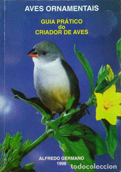 Libros antiguos: GERMANO. (Alfredo) - AVES ORNAMENTAIS. - Foto 1