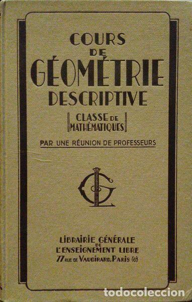 Libros antiguos: COURS DE G&Eacute;OM&Eacute;TRIE DESCRIPTIVE. - Foto 1