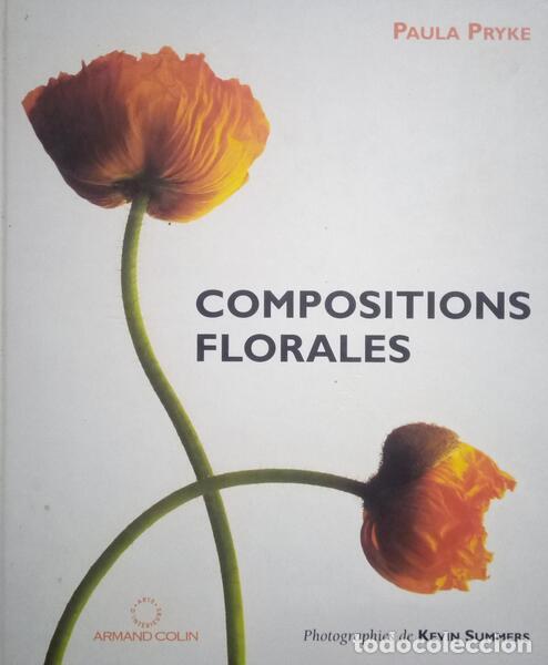 Libros antiguos: PRYKE. (Paula) - COMPOSITIONS FLORALES. - Foto 1