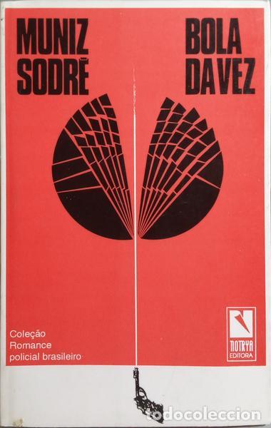 Libros antiguos: SODR&Eacute;. (Muniz) - ABOLA DA VEZ. - Foto 1