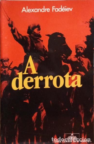 Libros antiguos: FAD&Eacute;IEV. (Alexandre) - A DERROTA. - Foto 1