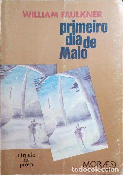 Libros antiguos: FAULKNER. (William) - PRIMEIRO DIA DE MAIO. - Foto 1