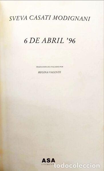 Libros antiguos: CASATI MODIGNANI. (Sveva) - 6 DE ABRIL &#39;96. - Foto 2