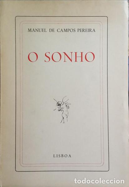 Libros antiguos: CAMPOS PEREIRA. (Manuel de) - O SONHO. - Foto 1