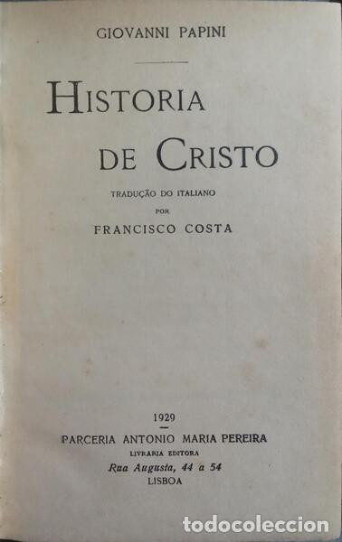 Libros antiguos: PAPINI. (Giovanni) - HIST&Oacute;RIA DE CRISTO. - Foto 1