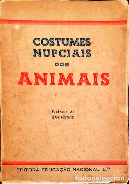 Libros antiguos: COSTUMES NUPCIAIS DOS ANIMAIS. - Foto 1