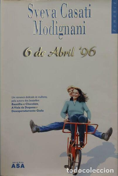 Libros antiguos: CASATI MODIGNANI. (Sveva) - 6 DE ABRIL &#39;96. - Foto 1