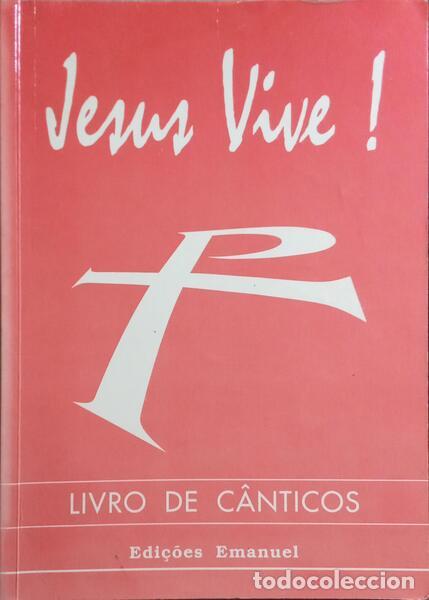 Libros antiguos: JESUS VIVE! LIVRO DE C&Acirc;NTICOS. - Foto 1