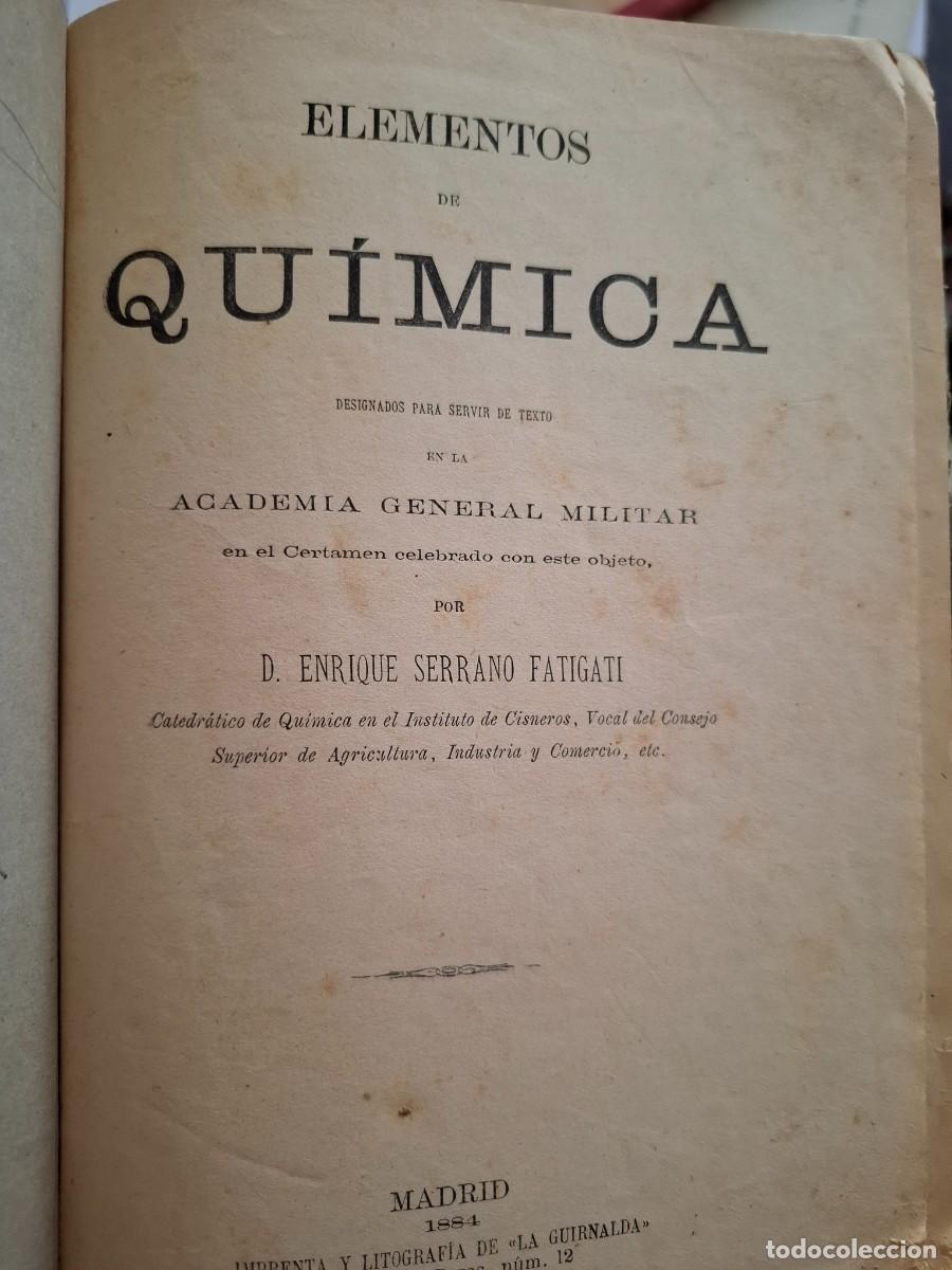 Libros antiguos: elementos de qu&iacute;mica Enrique Serrano Fatigati - Foto 2