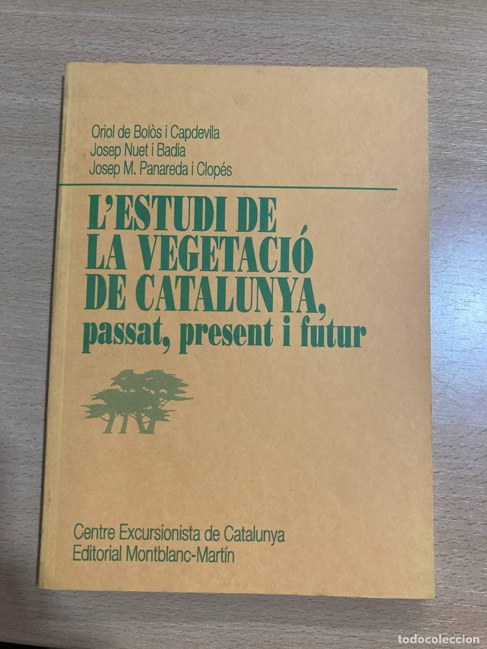 Libros antiguos: Lestudi de la vegetaci&oacute; de Catalunya, passat, present i futur - Foto 1