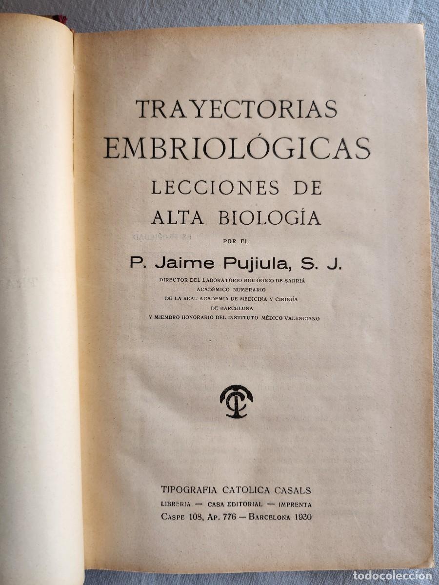Libros antiguos: TRAYECTORIAS EMBRIOL&Oacute;GICAS P. JAIME PUJIULA, S. J. - Foto 2