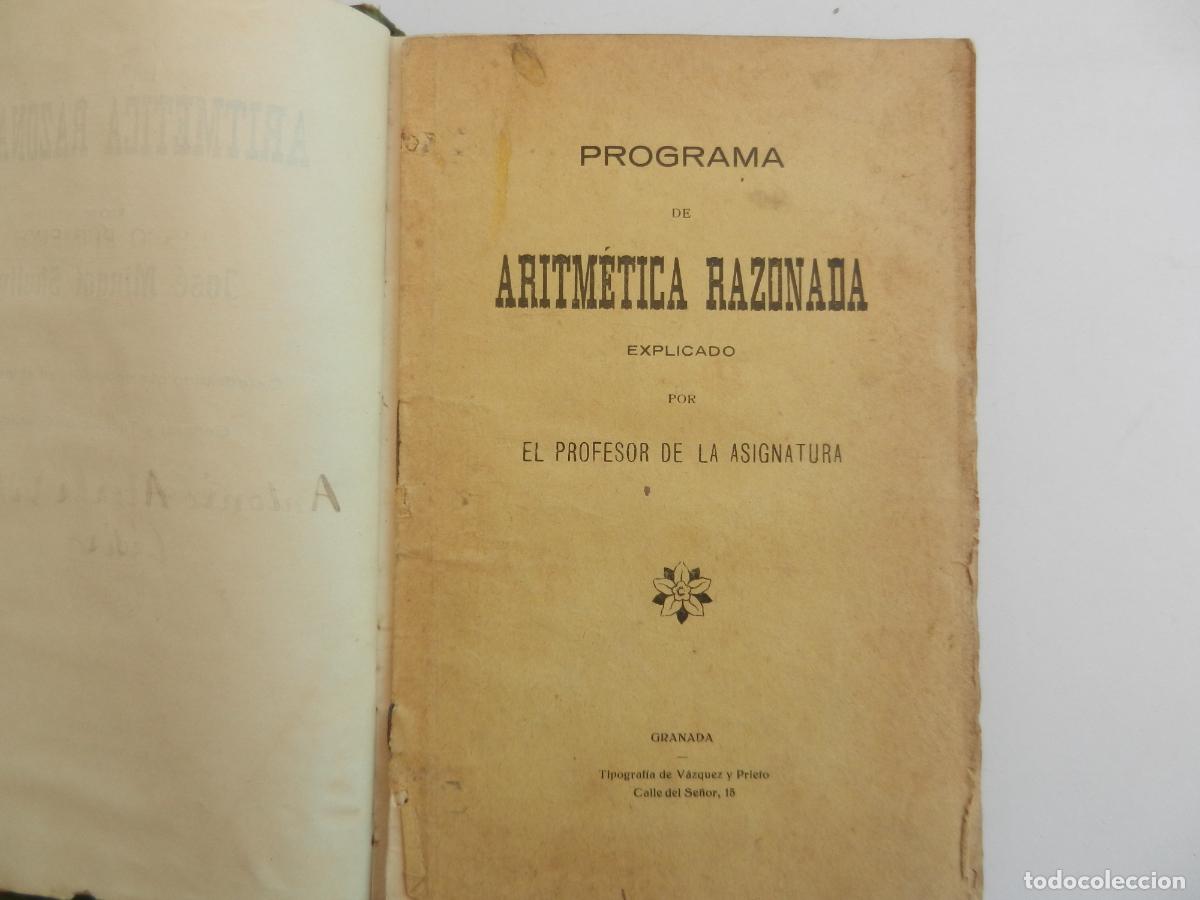 Libros antiguos: ARITMETICA RAZONADA - JOS&Eacute; MINGOT SHELLY - LIBRO Y PROGRAMA - GRANADA 1918. - Foto 4