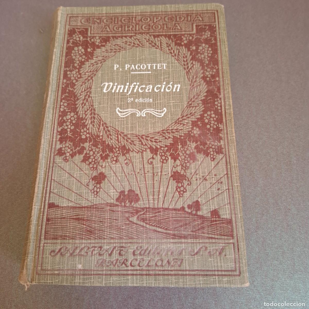 Libros antiguos: Vinificaci&oacute;n - Pablo Pacottet - 1924 - Foto 1