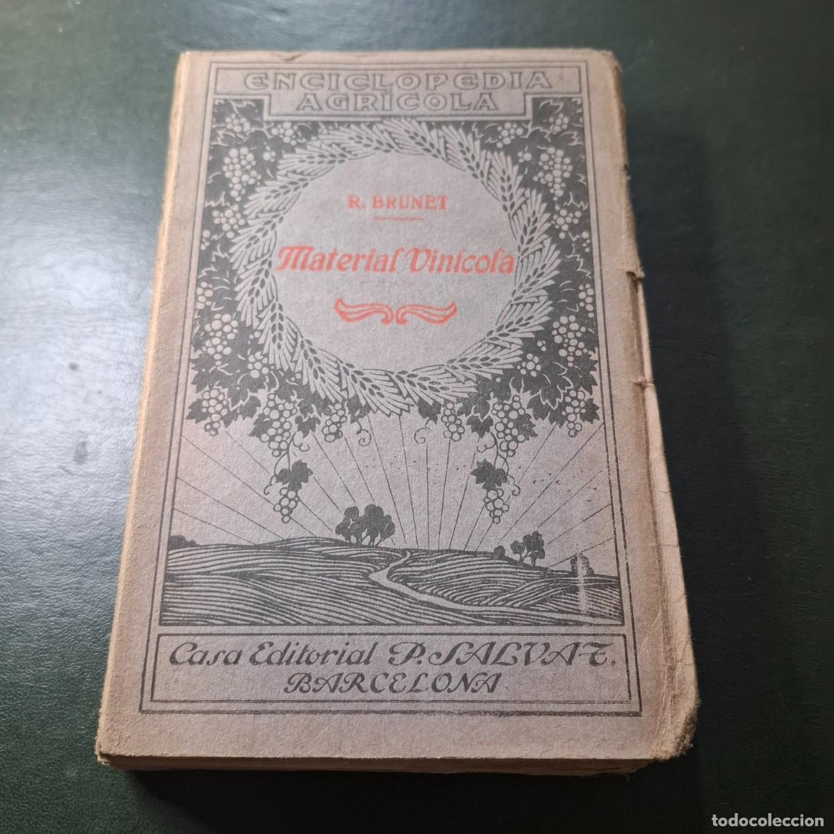 Libros antiguos: Material vin&iacute;cola - R. Brunet - 1921 - Foto 1