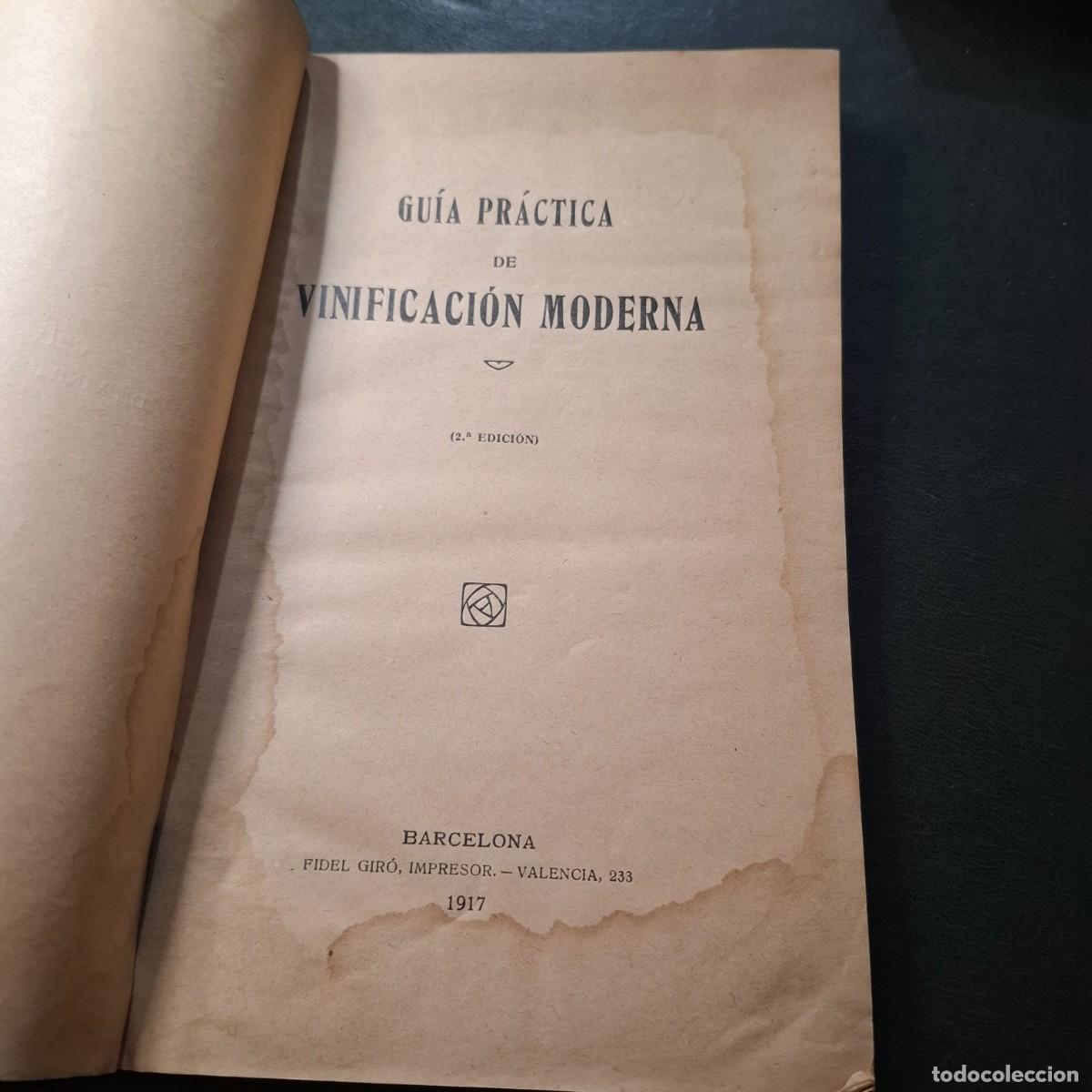 Libros antiguos: Guia pr&aacute;ctica de vinificaci&oacute;n moderna - 1917 - Foto 2