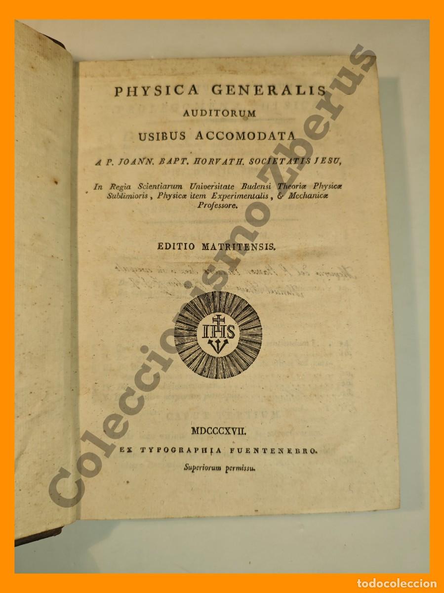 Libros antiguos: Physica Generalis auditorum usibus accomodata - Joann Bapt. Horvath - Foto 2