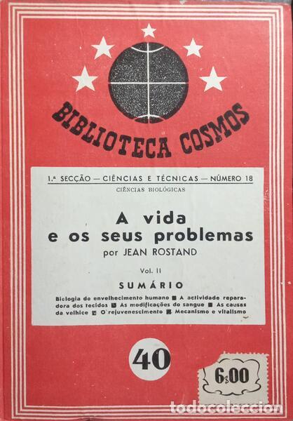 Libros antiguos: ROSTAND. (Jean) - A VIDA E OS SEUS PROBLEMAS. [2 VOLS./ENC.] - Foto 2