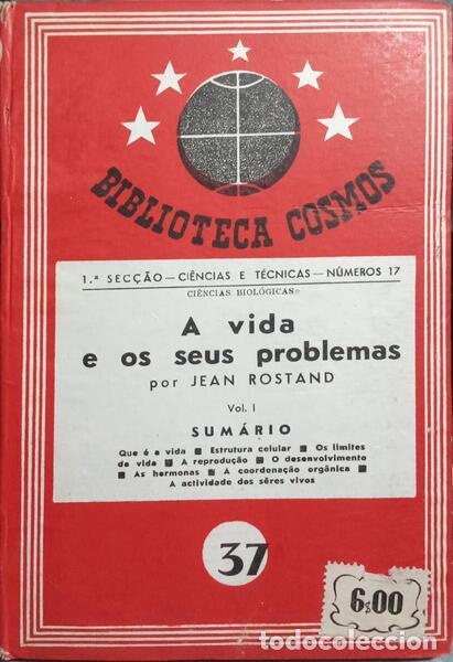 Libros antiguos: ROSTAND. (Jean) - A VIDA E OS SEUS PROBLEMAS. [2 VOLS./ENC.] - Foto 1