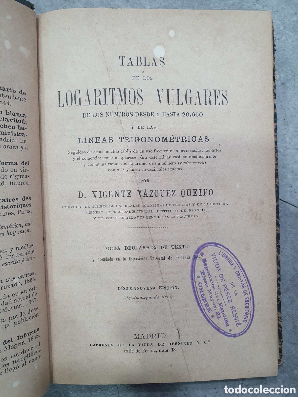 Libros antiguos: Tablas de Logaritmos. Vicente V&aacute;zquez Queipo. (L42) - Foto 1