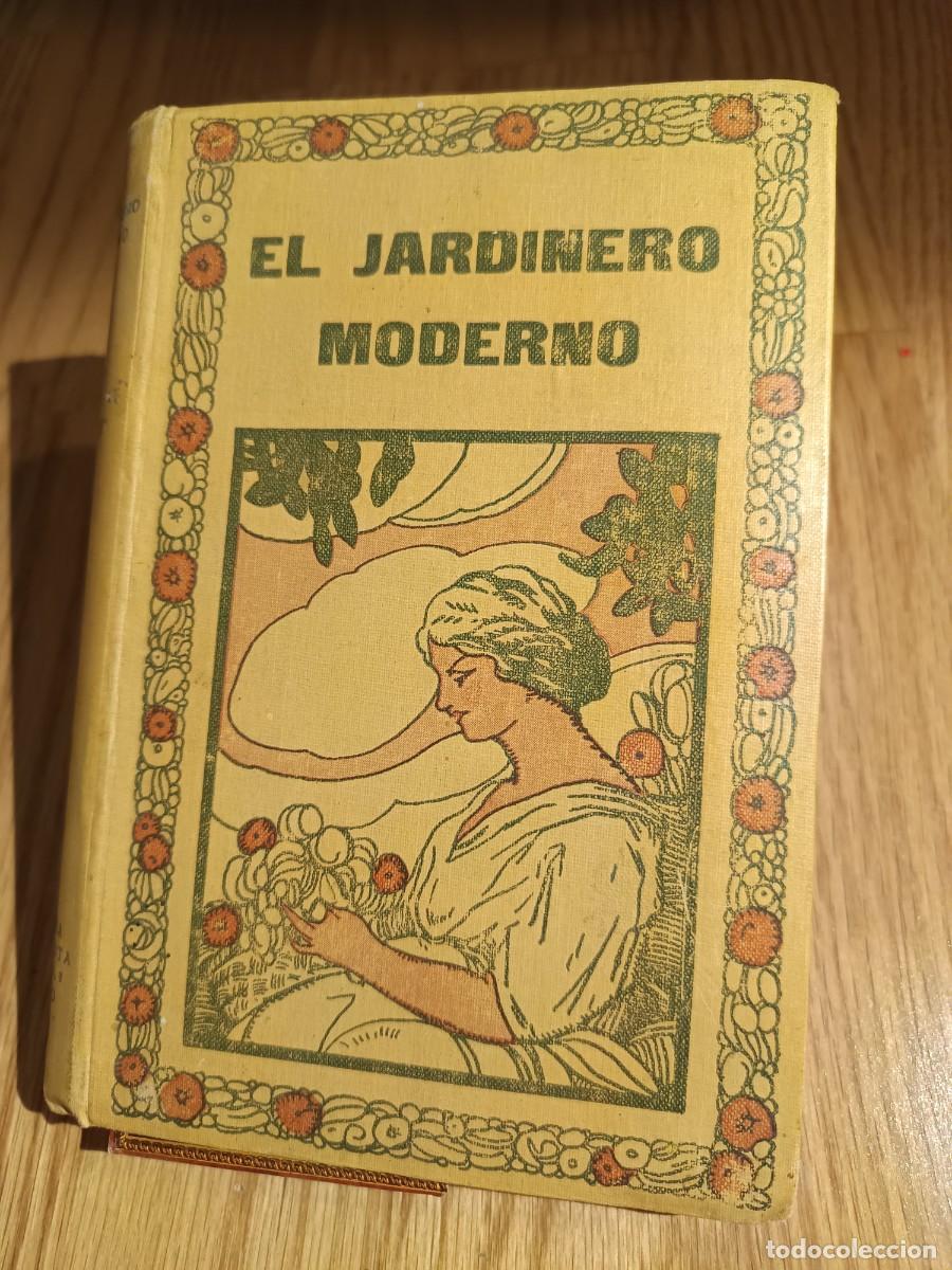 Libros antiguos: El jardinero moderno - Foto 1