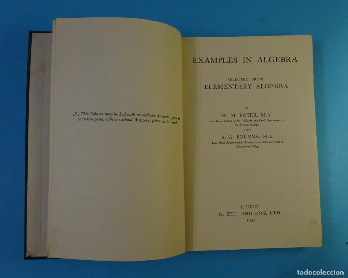 Libros antiguos: EXAMPLES IN ALGEBRA SELECTED FROM ELEMENTARY ALGEBRA BY W. M. BAKER AND A. A. BOURNE - Foto 1