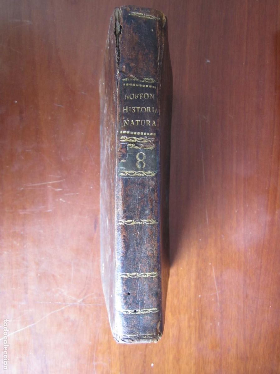 Libros antiguos: HISTORIA NATURAL GENERAL Y PARTICULAR CONDE DE BUFFON 1789 MADRID TOMO VIII