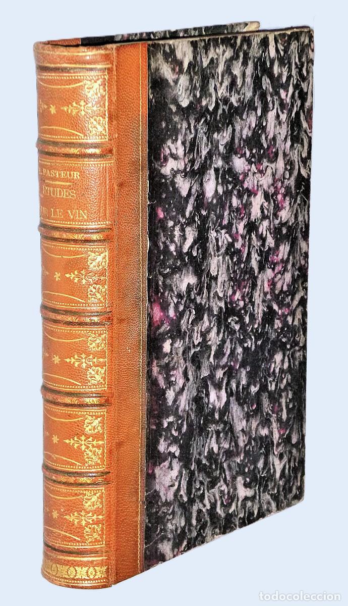 Libros antiguos: LOUIS PASTEUR - &Eacute;TUDES SUR LE VIN - Foto 1