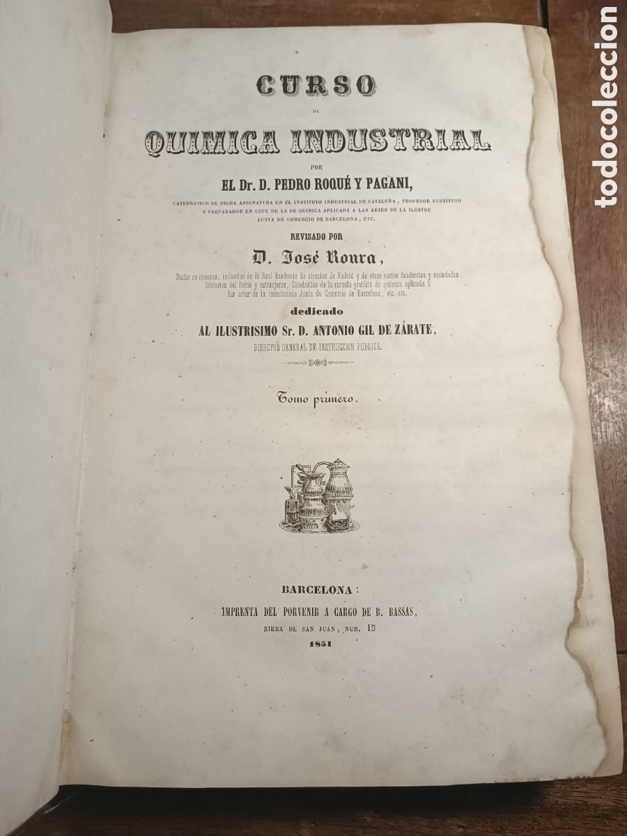 Libros antiguos: Curso qu&iacute;mica industrial Pedro Roque Pagani Jos&eacute; roura tomo 1. 1851 Imp bassas