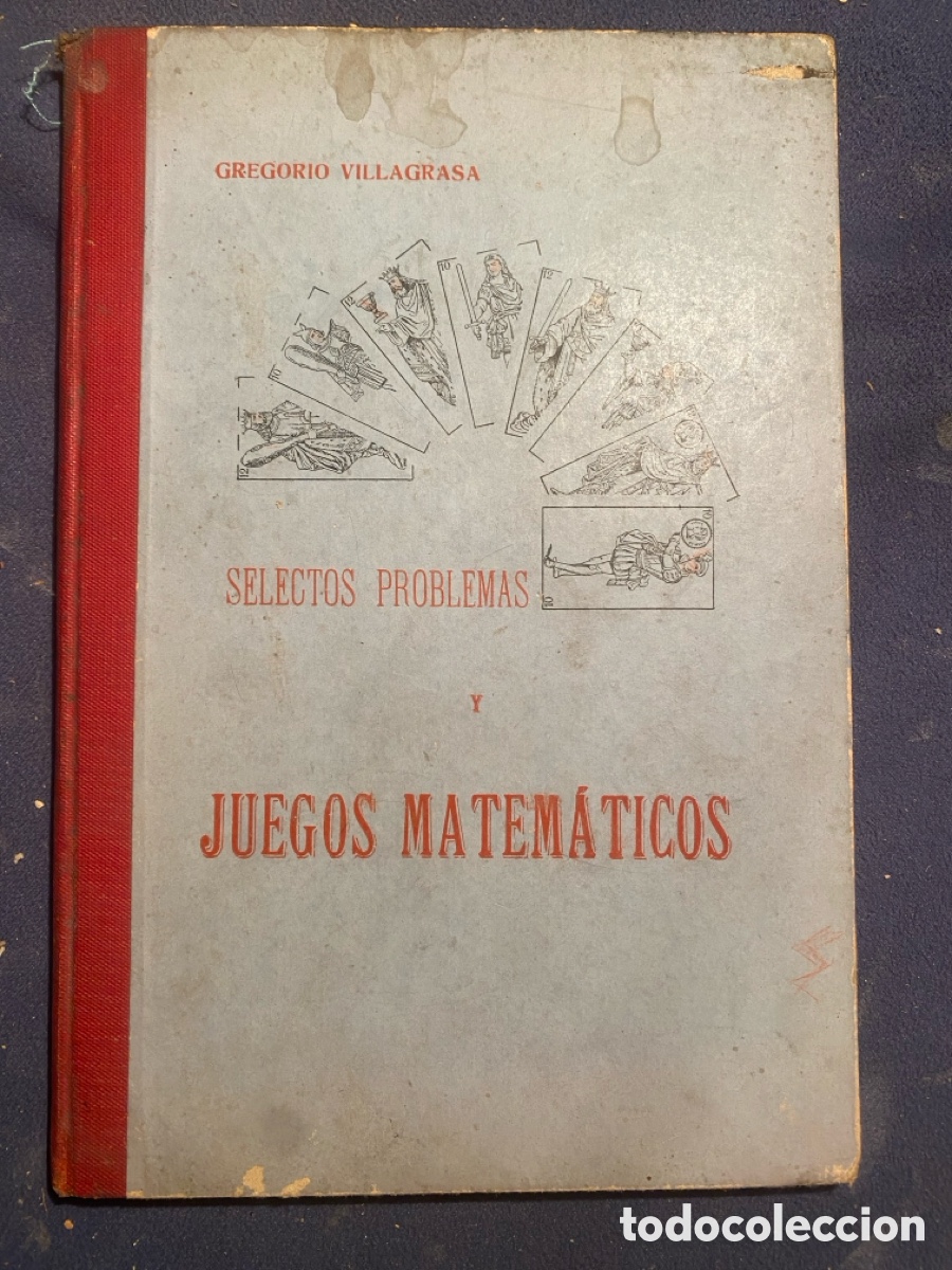Libros antiguos: GREGORIO VILLAGRASA: - SELECTOS PROBLEMAS Y JUEGOS MATEMATICOS (TOMO I) - (ALBACETE, C.1920)